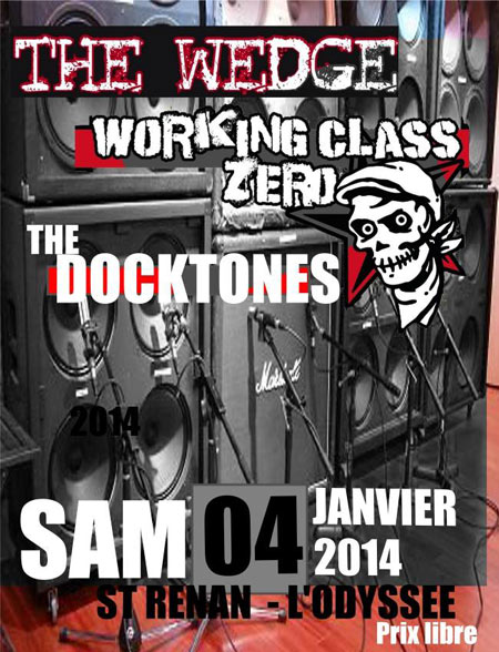 The Wedge + Working Class Zero + The Docktones à l'Odyssée le 04 janvier 2014 à Saint-Renan (29)