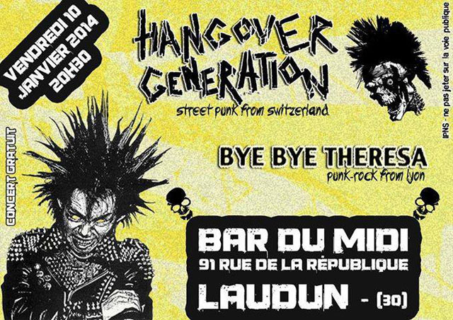 Hangover Generation + Bye Bye Theresa au Bar du Midi le 10 janvier 2014 à Laudun-l'Ardoise (30)