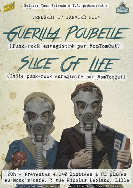Guerilla Poubelle + Slice Of Life au Monk's Café le 17 janvier 2014 à Lille (59)