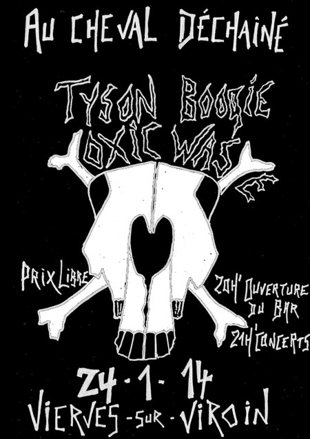 Tyson Boogie + Toxic Waste au Cheval Déchaîné le 24 janvier 2014 à Vierves-sur-Viroin (BE)