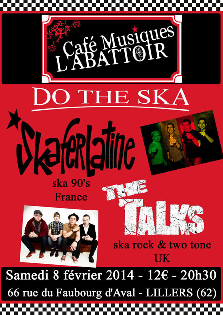 The Talks + Skaferlatine à l'Abattoir le 08 février 2014 à Lillers (62)