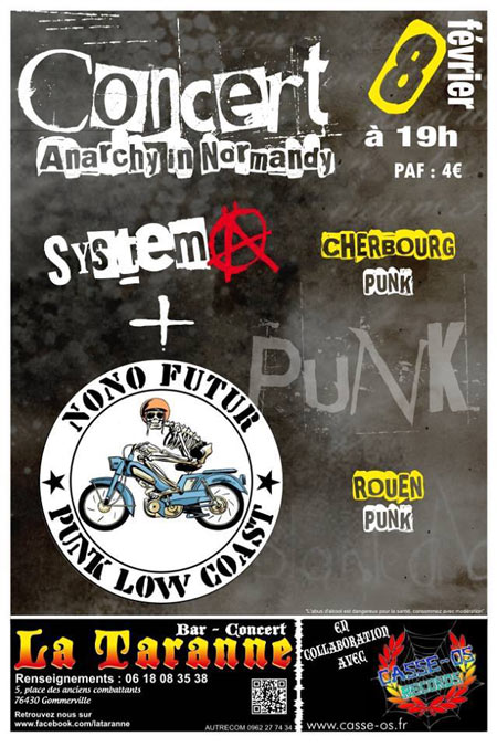 Anarchy in Normandy: Concert Punk avec System A et Nono Futur le 08 février 2014 à Gommerville (76)