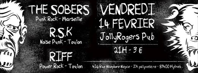 The Sobers + R.S.K + Riff au Jolly Roger's Pub le 14 février 2014 à Hyères (83)
