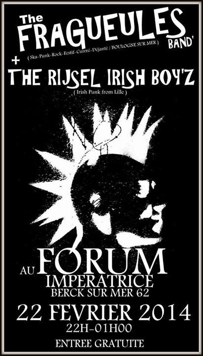 Fragueules Band + The Rijsel Irish Boy'Z au Forum Impératrice le 22 février 2014 à Berck (62)