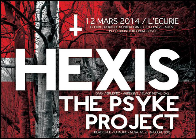 Hexis + The Psyke Project @ L'Ecurie le 12 mars 2014 à Genève (CH)
