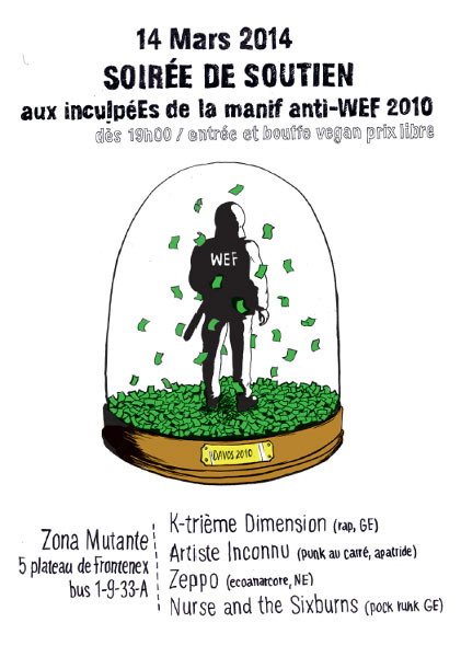Soutien aux inculpéEs de la manif anti-WEF à la Zona Mutante le 14 mars 2014 à Genève (CH)