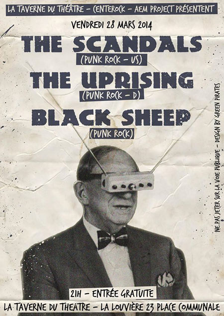 The Scandals +The Uprising +Black Sheep à la Taverne du Théâtre le 28 mars 2014 à La Louvière (BE)