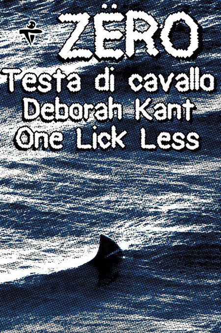 Zëro / Testa di Cavallo / Deborah Kant / One Lick Less le 29 mars 2014 à Saint-Etienne (42)