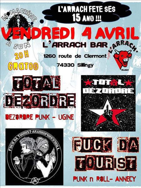 Total DeZordre + Fuck Da Tourist à l'Arrach Bar le 04 avril 2014 à Sillingy (74)