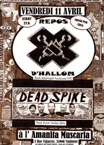Repos d'Hallom + Dead Spike à l'Amanita Muscaria le 11 avril 2014 à Toulouse (31)