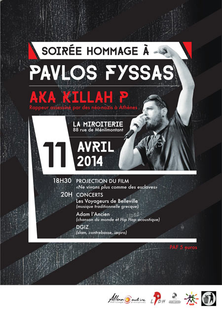 Hommage à Pavlos Fyssas à la Miroiterie le 11 avril 2014 à Paris (75)