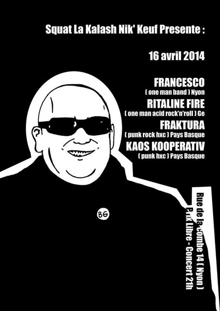 Concert au squat KALASH NIK'KEUF le 16 avril 2014 à Nyon (CH)
