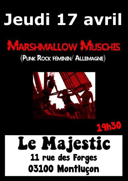 Marshmallow Muschis on tour au Majestic le 17 avril 2014 à Montluçon (03)