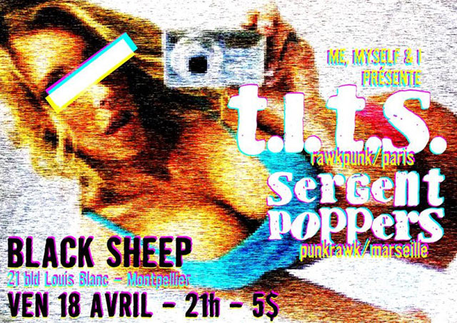 T.I.T.S. + Sergent Poppers au Black Sheep le 18 avril 2014 à Montpellier (34)