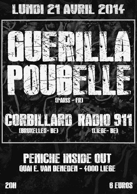Guerilla Poubelle +Corbillard +Radio 911 à la Péniche Inside Out le 21 avril 2014 à Liège (BE)