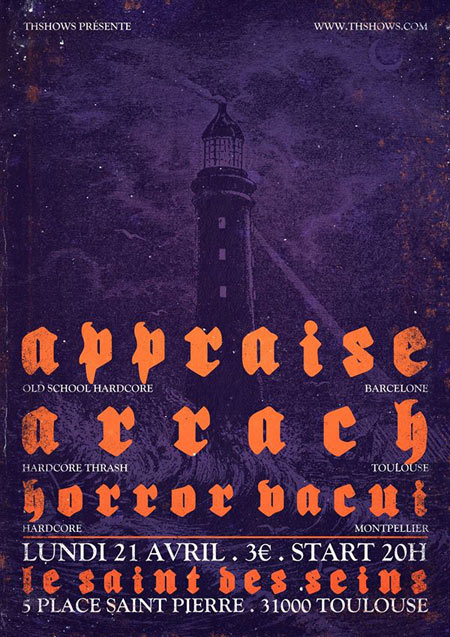 Appraise + Arrach + Horror Vacui au Saint des Seins le 21 avril 2014 à Toulouse (31)