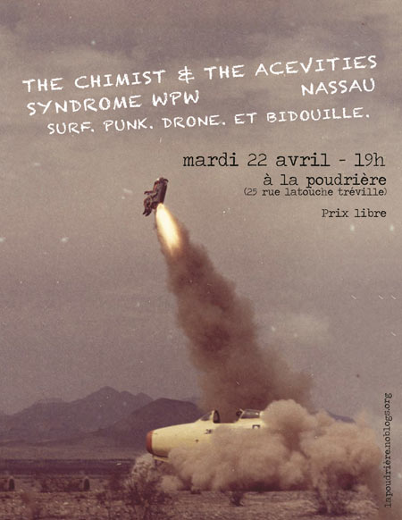 The Chemist and the Acevities+Nassau+Syndrome WPW à la Poudrière le 22 avril 2014 à Brest (29)