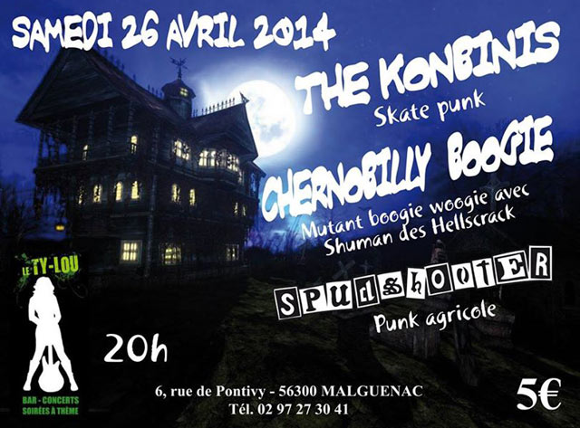 The Konbinis + Chernobilly Boogie + Spudshooter au Ty Lou le 26 avril 2014 à Malguénac (56)