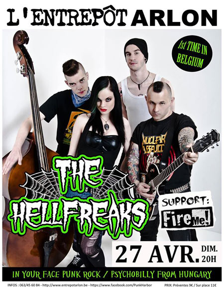 The Hellfreaks + Fire Me! à l'Entrepôt le 27 avril 2014 à Arlon (BE)