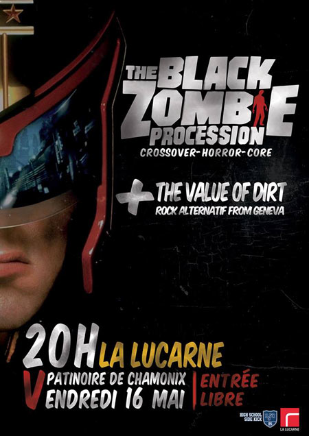 The Black Zombie Procession + The Value Of Dirt le 16 mai 2014 à Chamonix-Mont-Blanc (74)