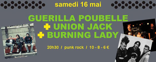 Guerilla Poubelle + Union Jack + Burning Lady à la Pêche le 16 mai 2014 à Montreuil (93)