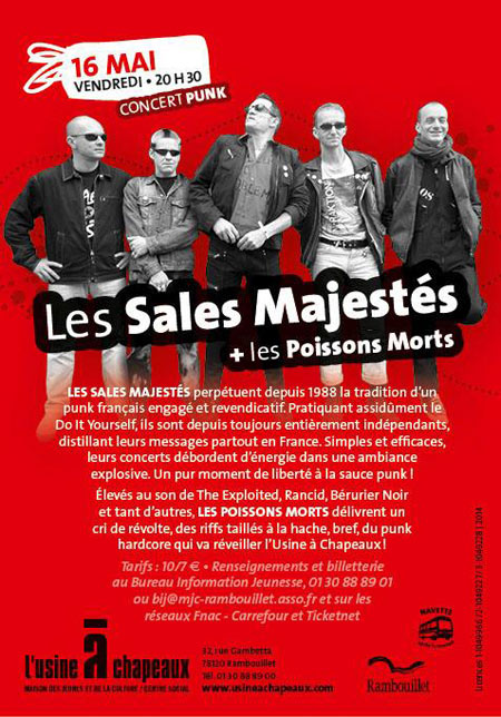 Les Sales Majestés + Les Poissons Morts à l'Usine à Chapeaux le 16 mai 2014 à Rambouillet (78)