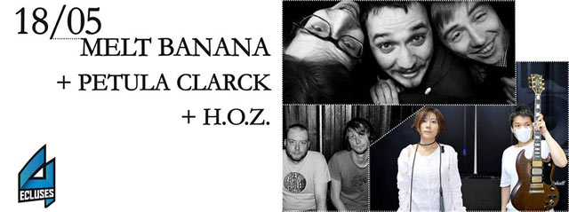 Melt Banana + Petula Clarck + H.O.Z. le 18 mai 2014 à Dunkerque (59)