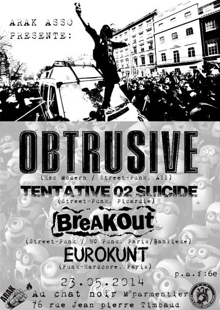 Obtrusive +Tentative 02 Suicide +Breakout +Eurokunt au Chat Noir le 23 mai 2014 à Paris (75)
