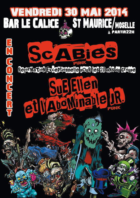 Scabies + Sue Ellen et l'Abominable JR au bar Le Calice le 30 mai 2014 à Saint-Maurice-sur-Moselle (88)