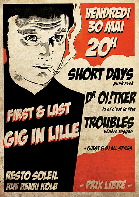Short Days + Dr Oi!tker + Troubles au Resto Soleil le 30 mai 2014 à Lille (59)