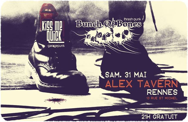 Kiss Me Quick + Bunch of Bones @ Alex Tavern le 31 mai 2014 à Rennes (35)