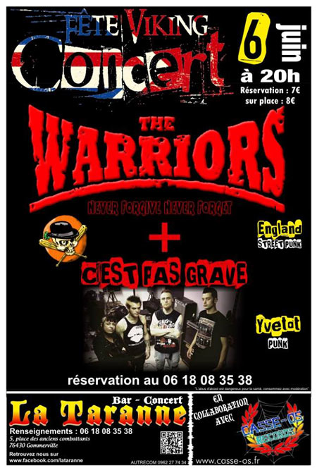 The Warriors + C'Est Pas Grave au bar La Taranne le 06 juin 2014 à Gommerville (76)