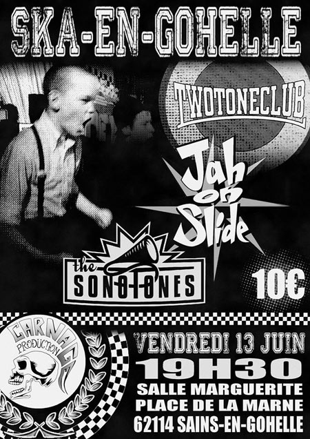 Two Tone Club +Jah On Slide +The Sonotones à la Salle Marguerite le 13 juin 2014 à Sains-en-Gohelle (62)