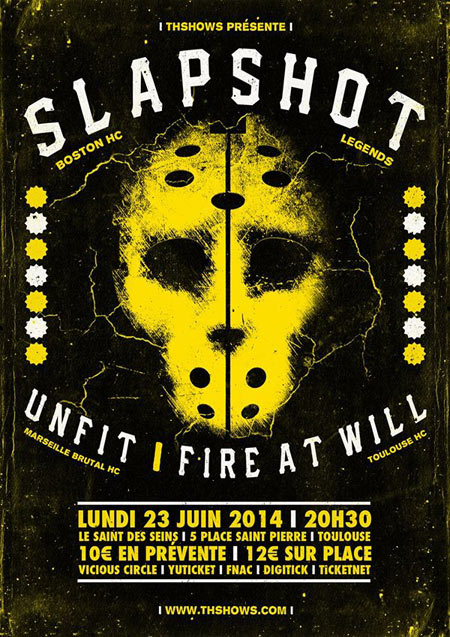 Slapshot + Unfit + Fire At Will au Saint des Seins le 23 juin 2014 à Toulouse (31)