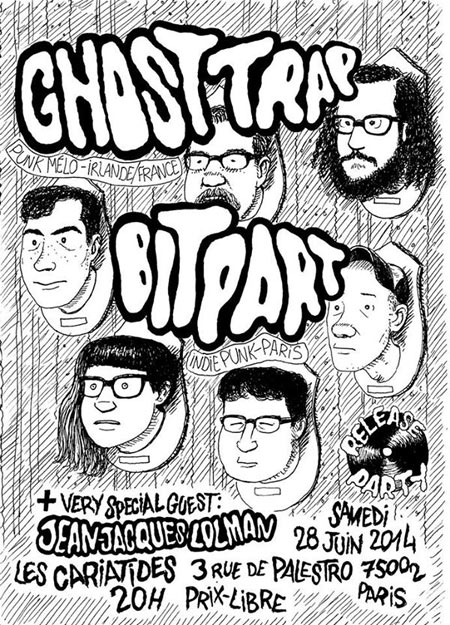 Ghost Trap + Bitpart + Jean-Jacques Lolman aux Cariatides le 28 juin 2014 à Paris (75)