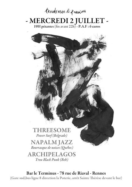 Threesome + Napalm Jazz + Archipelagos au bar Le Terminus le 02 juillet 2014 à Rennes (35)