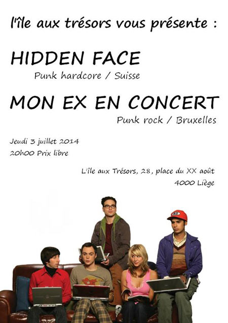 Hidden Face + Mon Ex En Concert à l'Île aux Trésors le 03 juillet 2014 à Liège (BE)