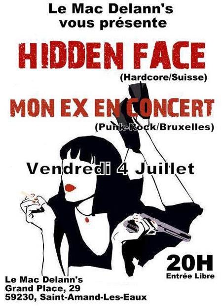 Hidden Face + Mon Ex En Concert au Mac Delann's le 04 juillet 2014 à Saint-Amand-les-Eaux (59)