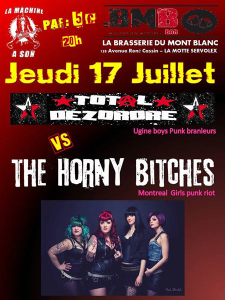 The Horny Bitches + Total DéZordre à la Brasserie du Mont Blanc le 17 juillet 2014 à La Motte-Servolex (73)