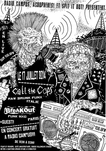 Call The Cops + Breakout + Nun & The Gangbangers à Radio Campus le 17 juillet 2014 à Villeneuve-d'Ascq (59)