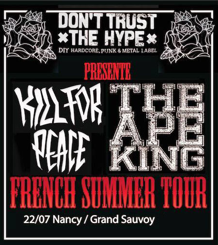 Kill For Peace + The Ape King au Caveau du Grand Sauvoy le 22 juillet 2014 à Maxéville (54)