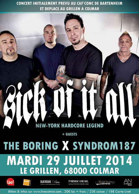 Sick Of It All + The Boring + Syndrom 187 au Grillen le 29 juillet 2014 à Colmar (68)