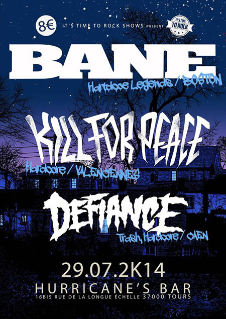 Bane + Kill For Peace + Defiance à l'Hurricane le 29 juillet 2014 à Tours (37)