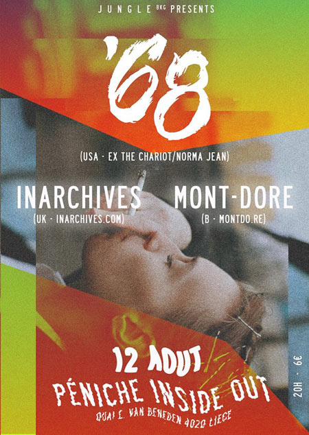 '68 + In Archives + Mont-Doré à la Péniche Inside Out le 12 août 2014 à Liège (BE)