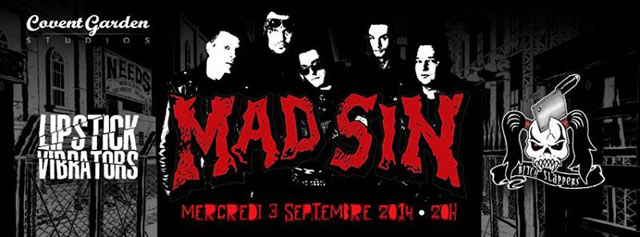 Mad Sin + Lipstick Vibrators + Bitch Slappers au Covent Garden le 03 septembre 2014 à Eragny (95)