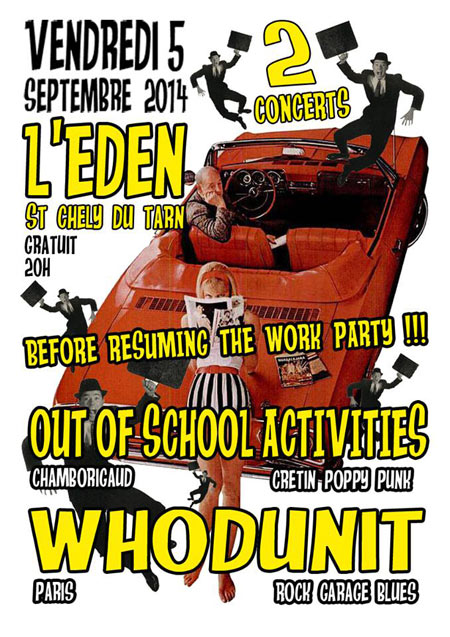 Whodunit + Out Of School Activities à l'Eden le 05 septembre 2014 à Sainte-Enimie (48)