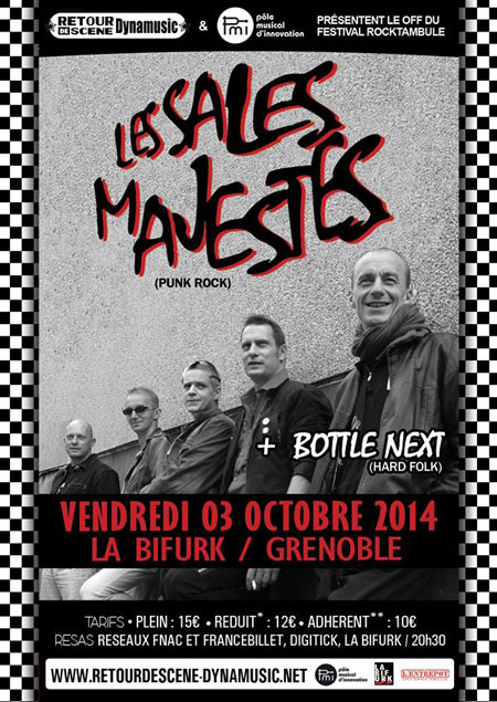 Les Sales Majestés + Bottle Next à la Bifurk le 03 octobre 2014 à Grenoble (38)
