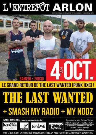 The Last Wanted + Smash My Radio + MyNodz à l'Entrepôt le 04 octobre 2014 à Arlon (BE)