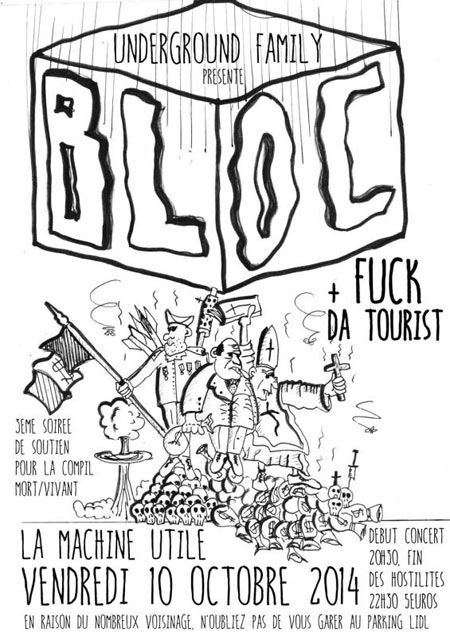 Bloc + Fuck Da Tourist à la Machine Utile le 10 octobre 2014 à Seynod (74)