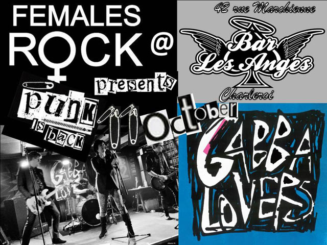 FEMALES ROCK @ Bar Les Anges - with GABBALOVERS - Punk is Back le 11 octobre 2014 à Charleroi (BE)